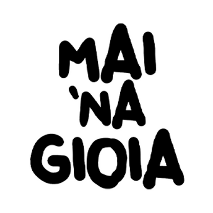 Mai una Gioia