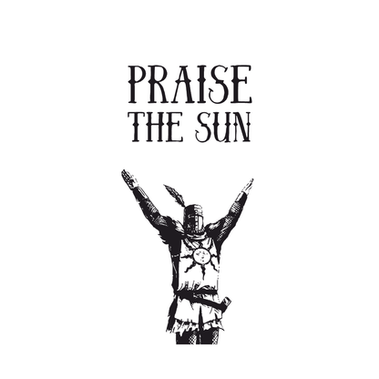 Praise the Sun